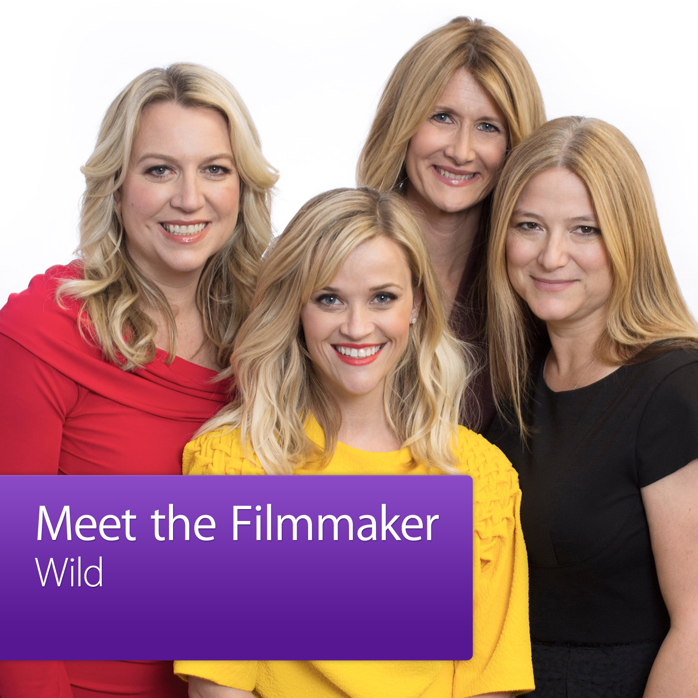 Reese Witherspoon, Laura Dern, Cheryl Strayed, and Bruna Papandrea: Meet the Filmmaker